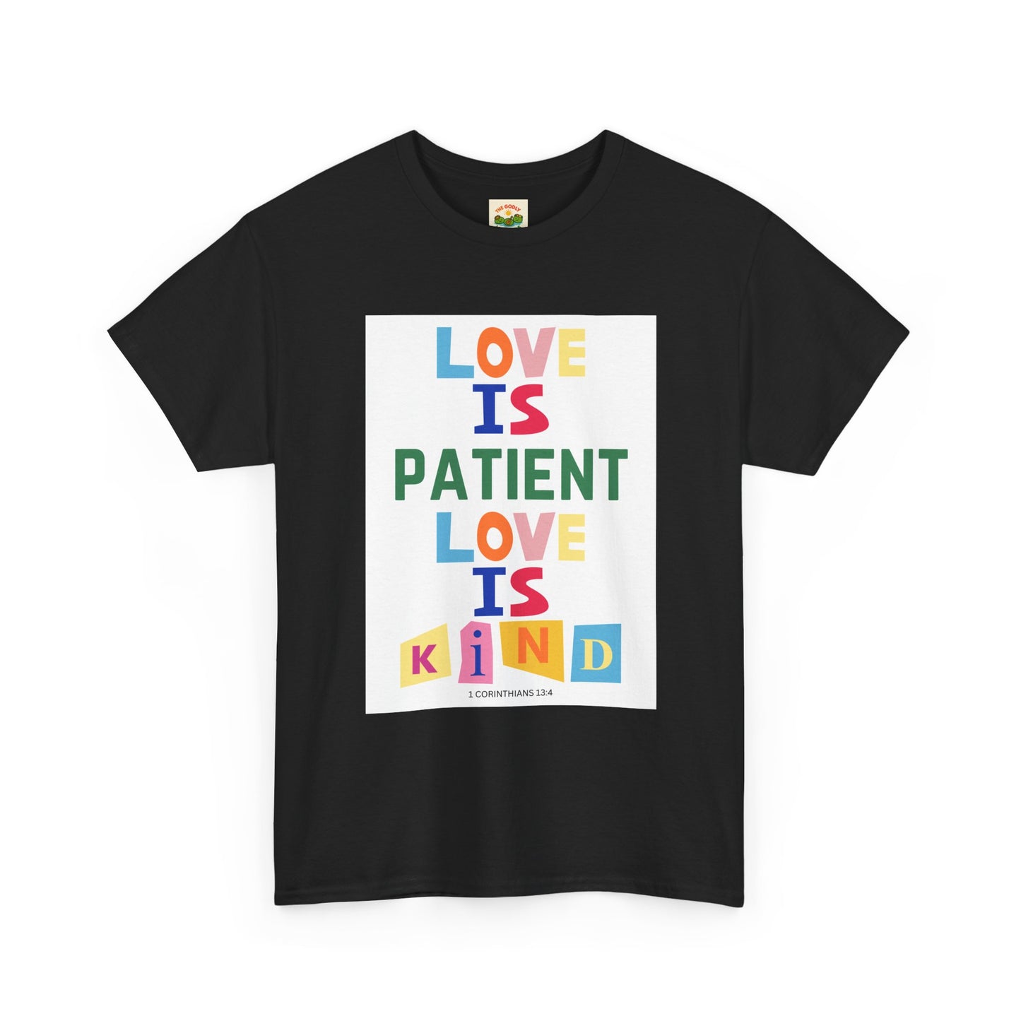 The Godly Lily Pads Unisex "Love is Patient" Heavy Cotton Tee with Inspirational Message