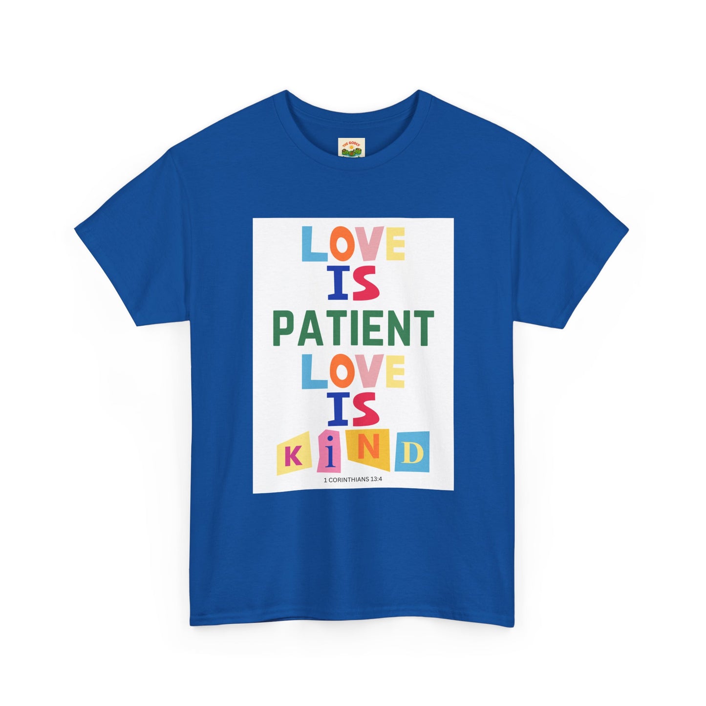 The Godly Lily Pads Unisex "Love is Patient" Heavy Cotton Tee with Inspirational Message