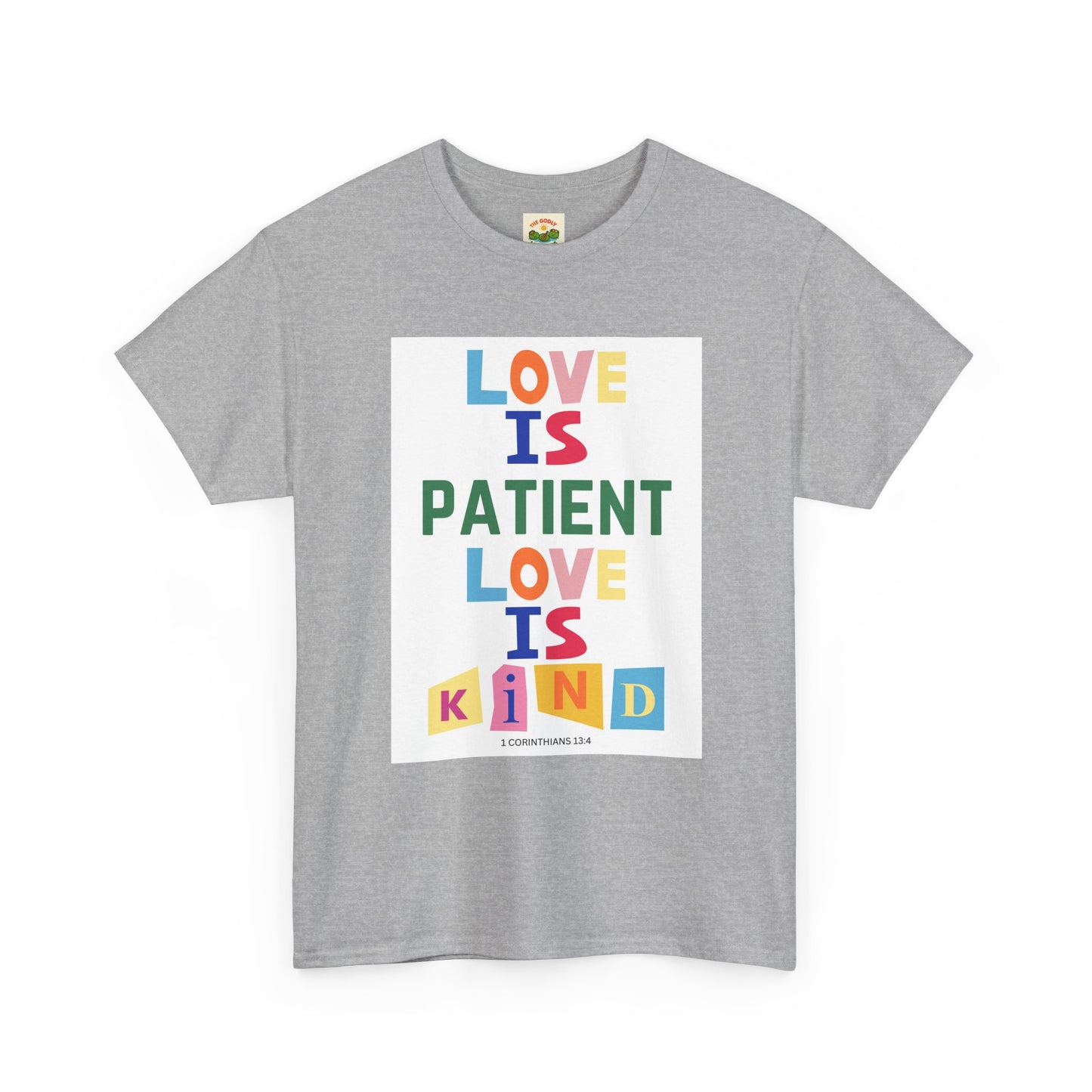 The Godly Lily Pads Unisex "Love is Patient" Heavy Cotton Tee with Inspirational Message