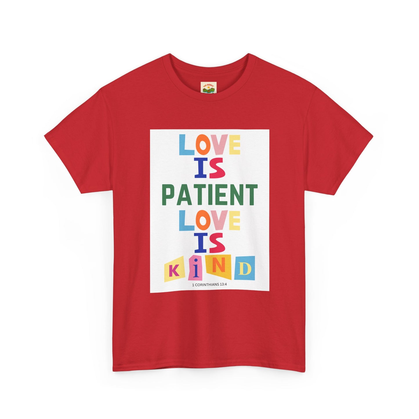 The Godly Lily Pads Unisex "Love is Patient" Heavy Cotton Tee with Inspirational Message