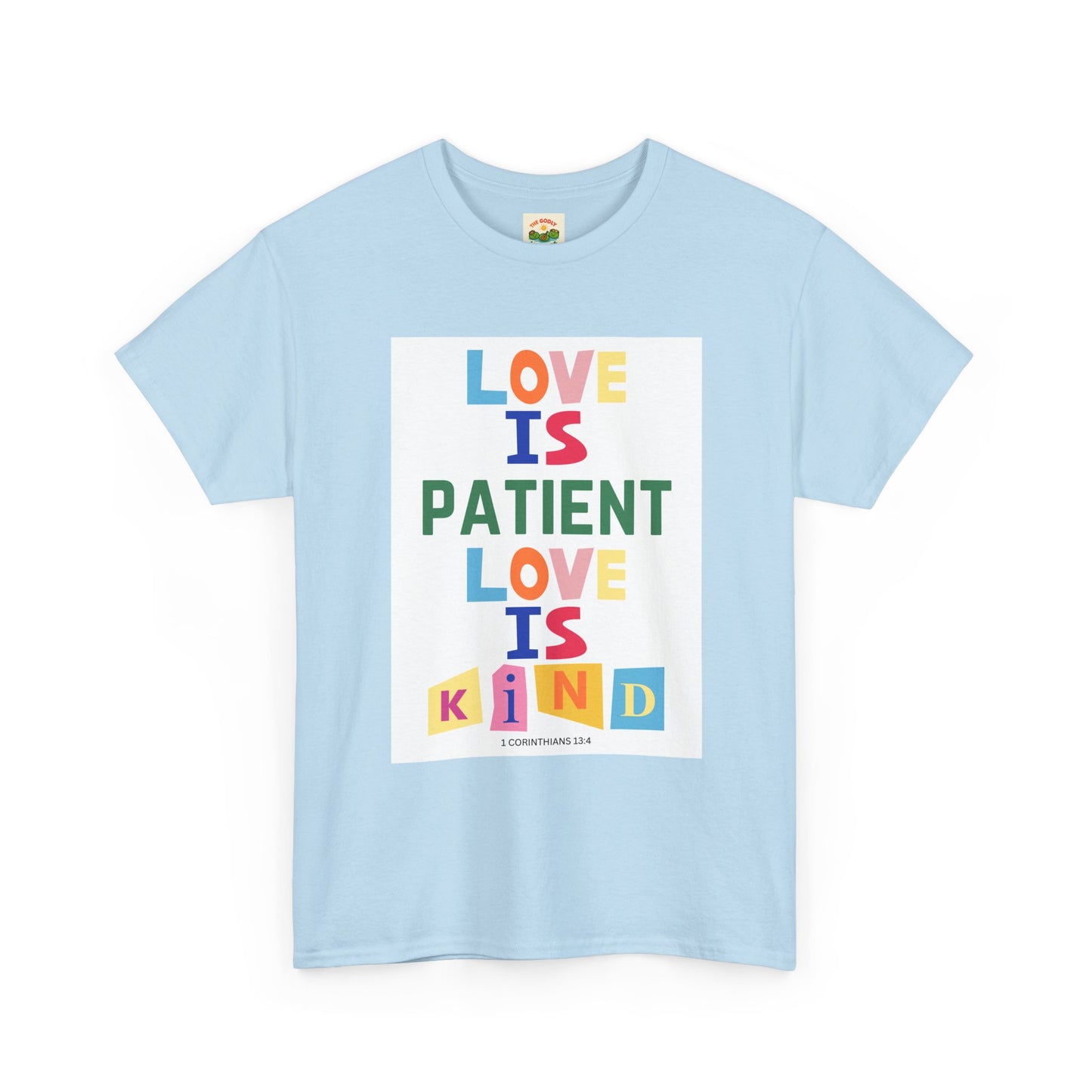 The Godly Lily Pads Unisex "Love is Patient" Heavy Cotton Tee with Inspirational Message