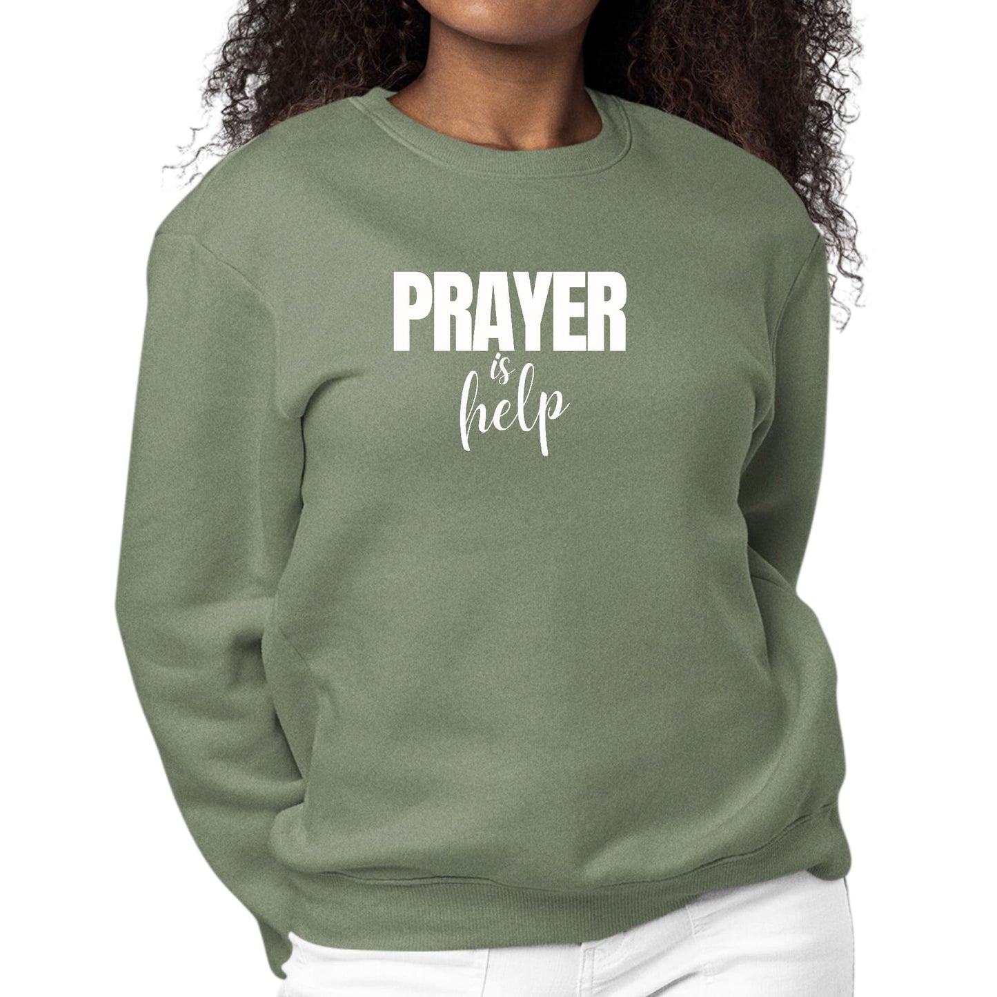 Womens Graphic Sweatshirt Say it Soul - Prayer is Help - Inspirational