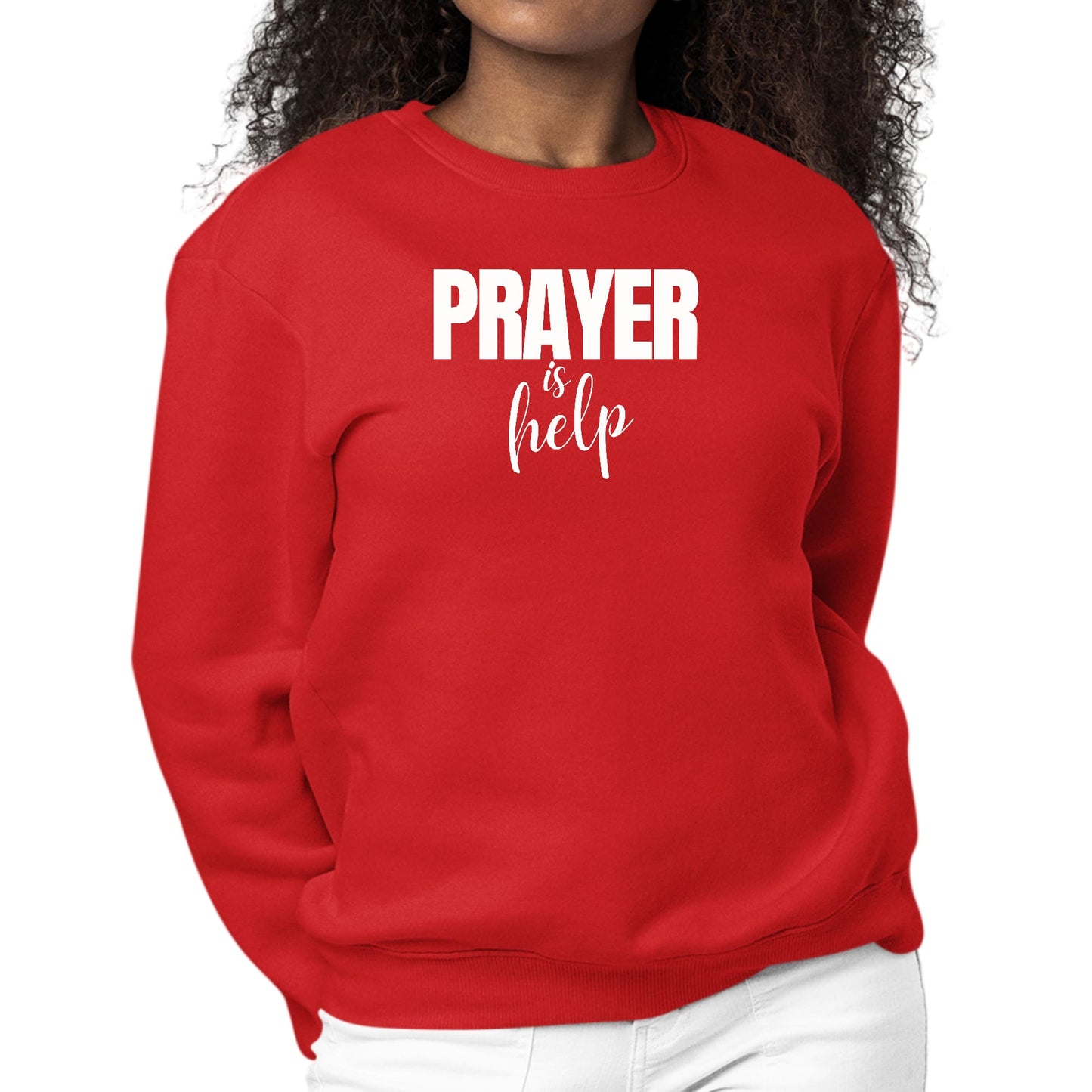 Womens Graphic Sweatshirt Say it Soul - Prayer is Help - Inspirational